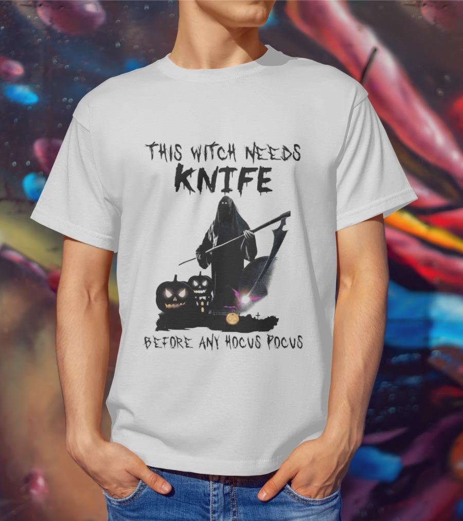 This Witch Needs Knife Before Any Hocus Pocus Halloween Pumpkins Dark Scene T-Shirt