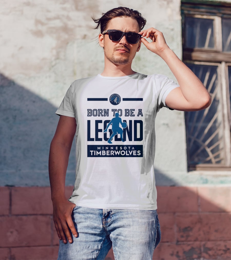 Born To Be A Legend Minnesota Timberwolves Basketball T-Shirt