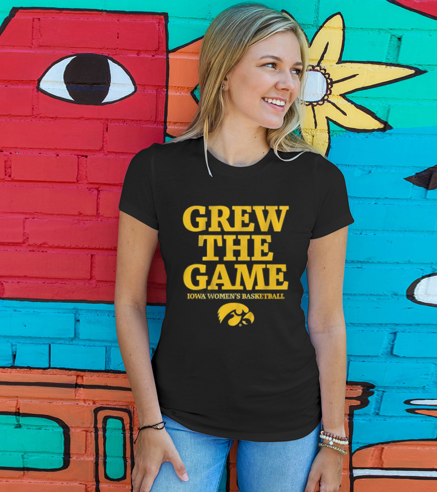 Grew The Game Iowa Women's Basketball Hawkeyes T-Shirt