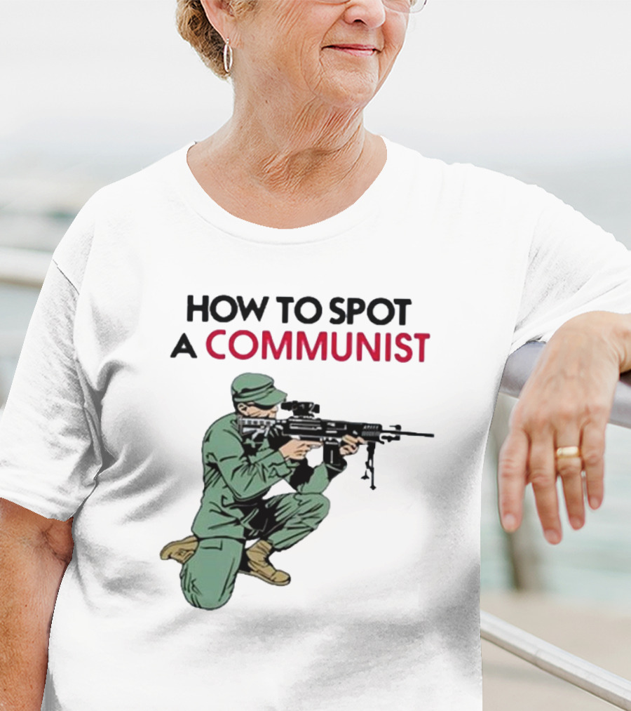 How To Spot A Communist Soldier Matt Maddock T-Shirt