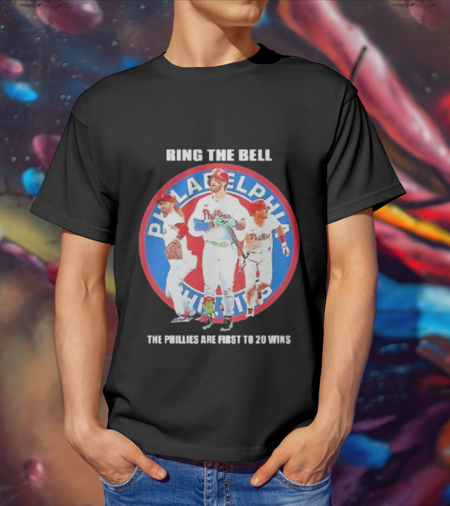 Ring The Bell Philadelphia Phillies The Phillies Are First To 20 Wins T-Shirt