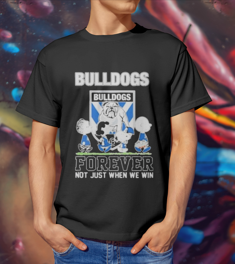 Peanuts Characters Bulldogs Forever Not Just When We Win T-Shirt