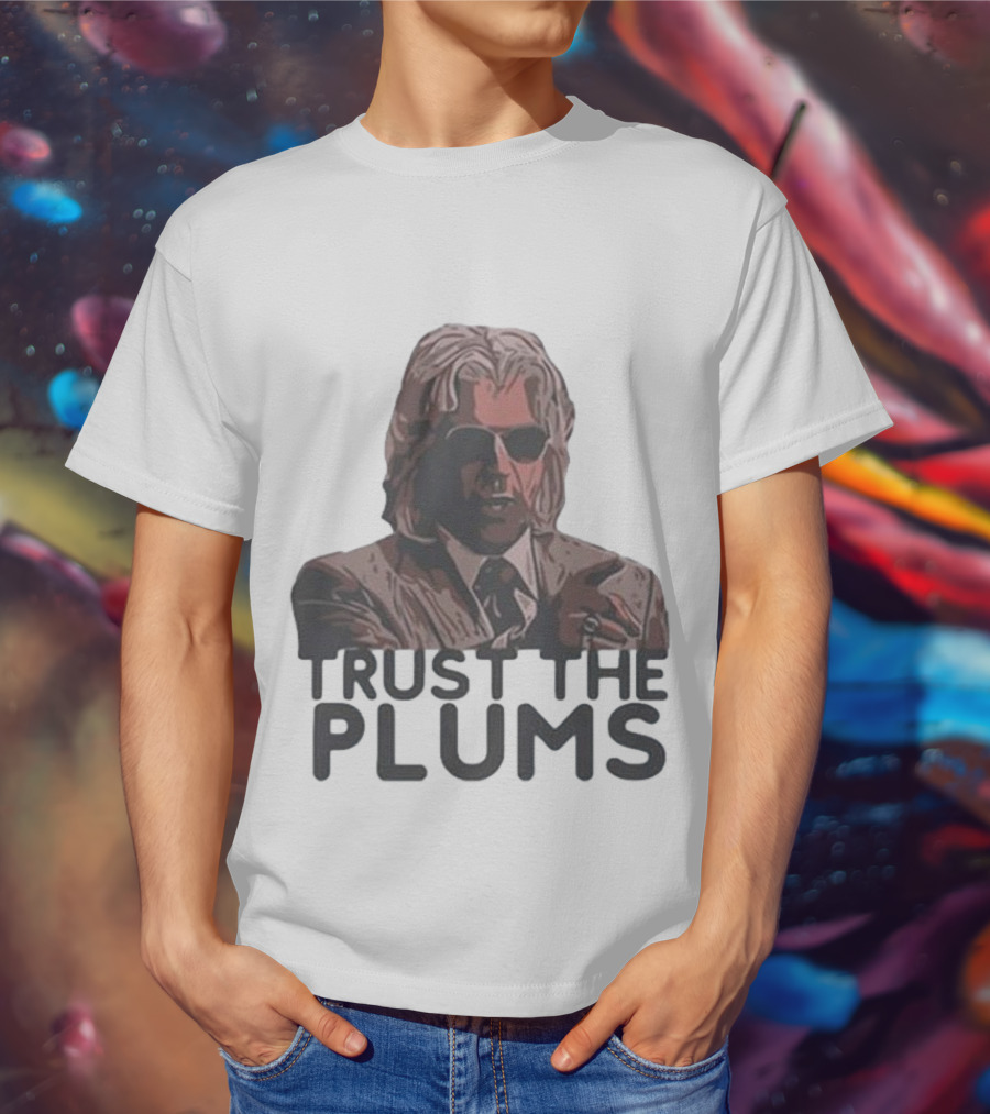 Trust The Plums Mysterious Figure With Sunglasses And Suit T-Shirt