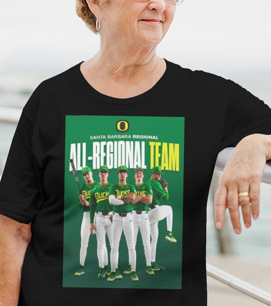 Santa Barbara Regional All-Regional Team Oregon Ducks Baseball T-Shirt