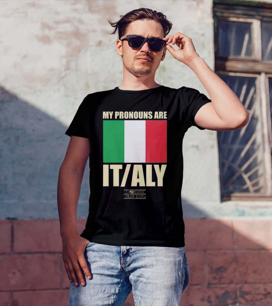 Dorian Electra My Pronouns Are Italy IT/ALY Italian Flag T-Shirt