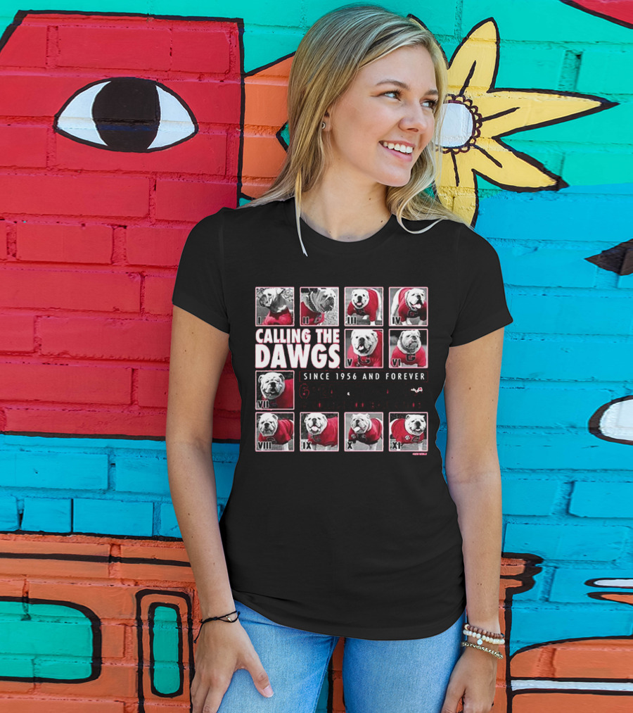 CALLING THE DAWGS SINCE 1956 AND FOREVER GREATEST MASCOT IN COLLEGE FOOTBALL HISTORY T-Shirt