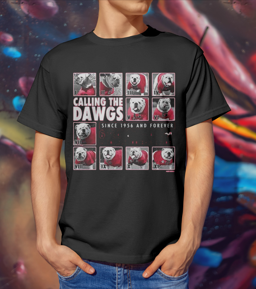 CALLING THE DAWGS SINCE 1956 AND FOREVER GREATEST MASCOT IN COLLEGE FOOTBALL HISTORY T-Shirt