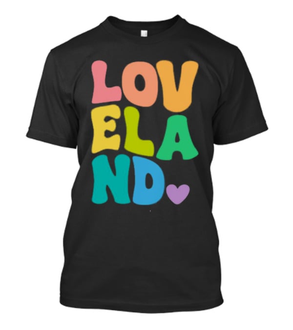 Loveland Rainbow Letters With Heart T-Shirt