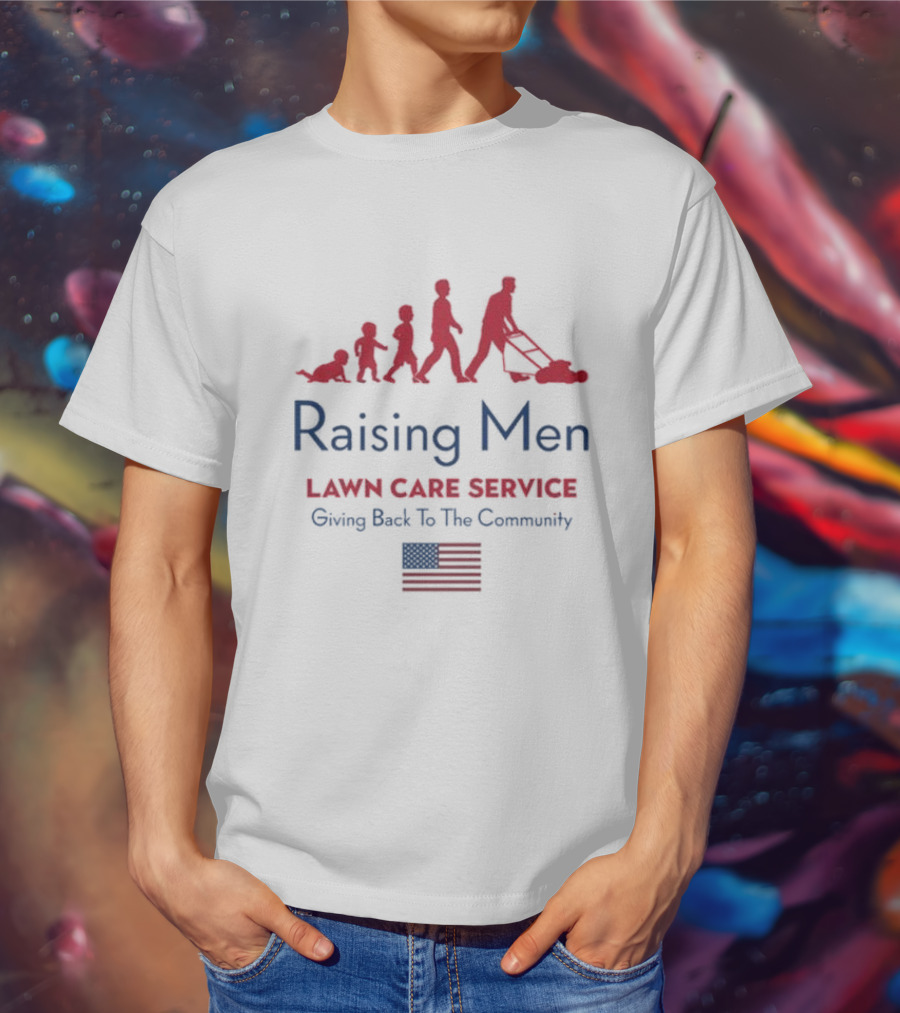 Raising Men Lawn Care Service Giving Back To The Community USA Flag Evolution T-Shirt