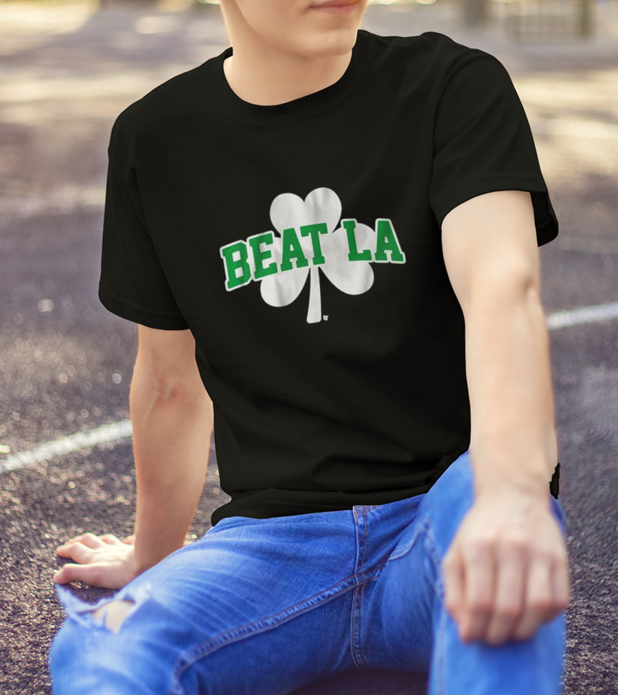 Beat LA Boston Celtics Shamrock T-Shirt