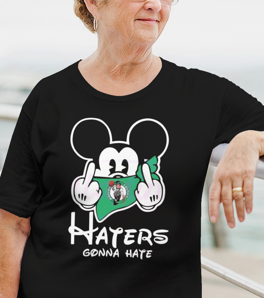 Boston Celtics Mickey Mouse Haters Gonna Hate T-Shirt