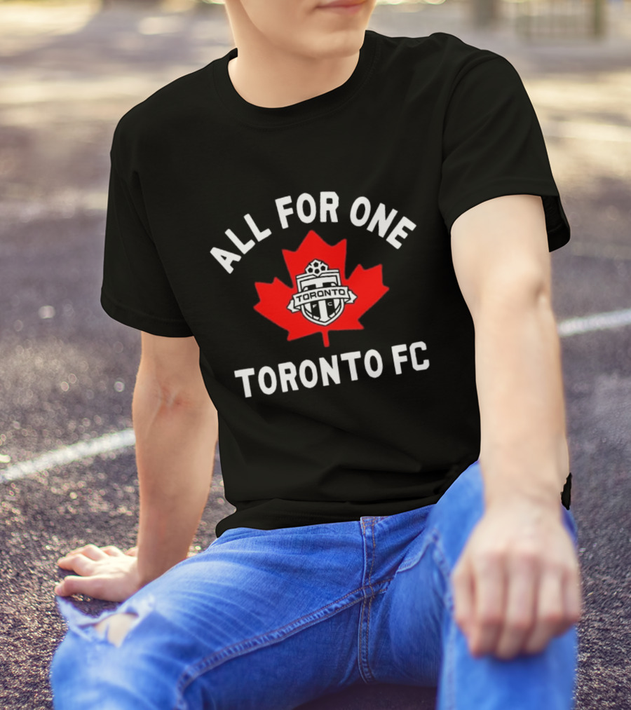 ALL FOR ONE TORONTO FC CANADIAN MAPLE LEAF SOCCER EMBLEM T-Shirt