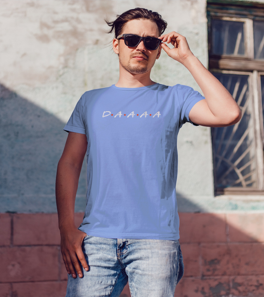 D•A•A•A•A Friends Style Typography T-Shirt