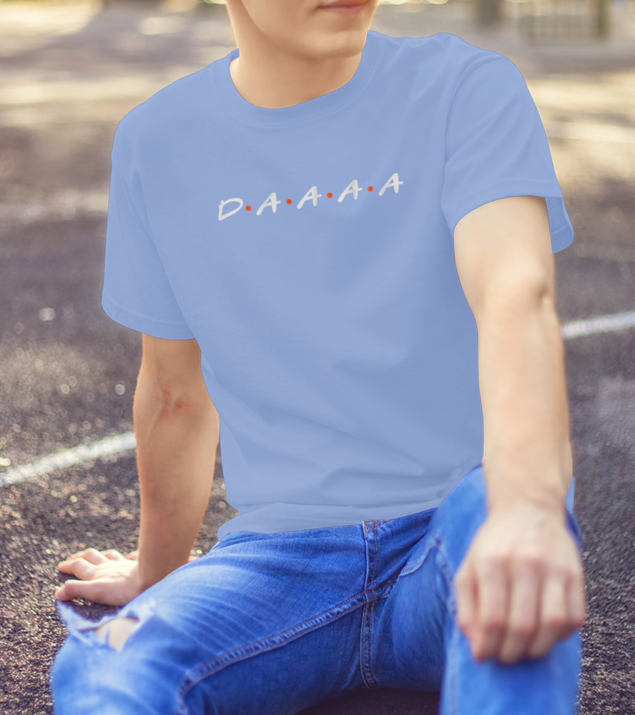 D•A•A•A•A Friends Style Typography T-Shirt