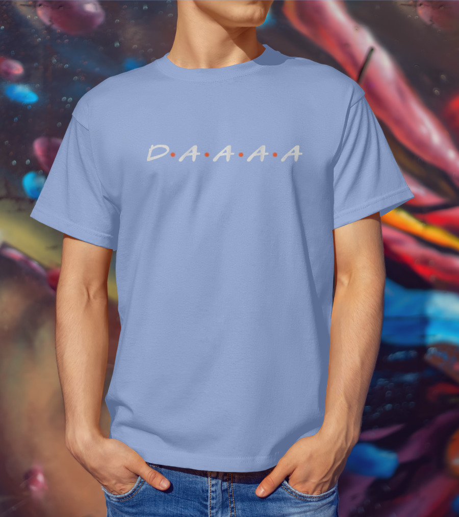 D•A•A•A•A Friends Style Typography T-Shirt