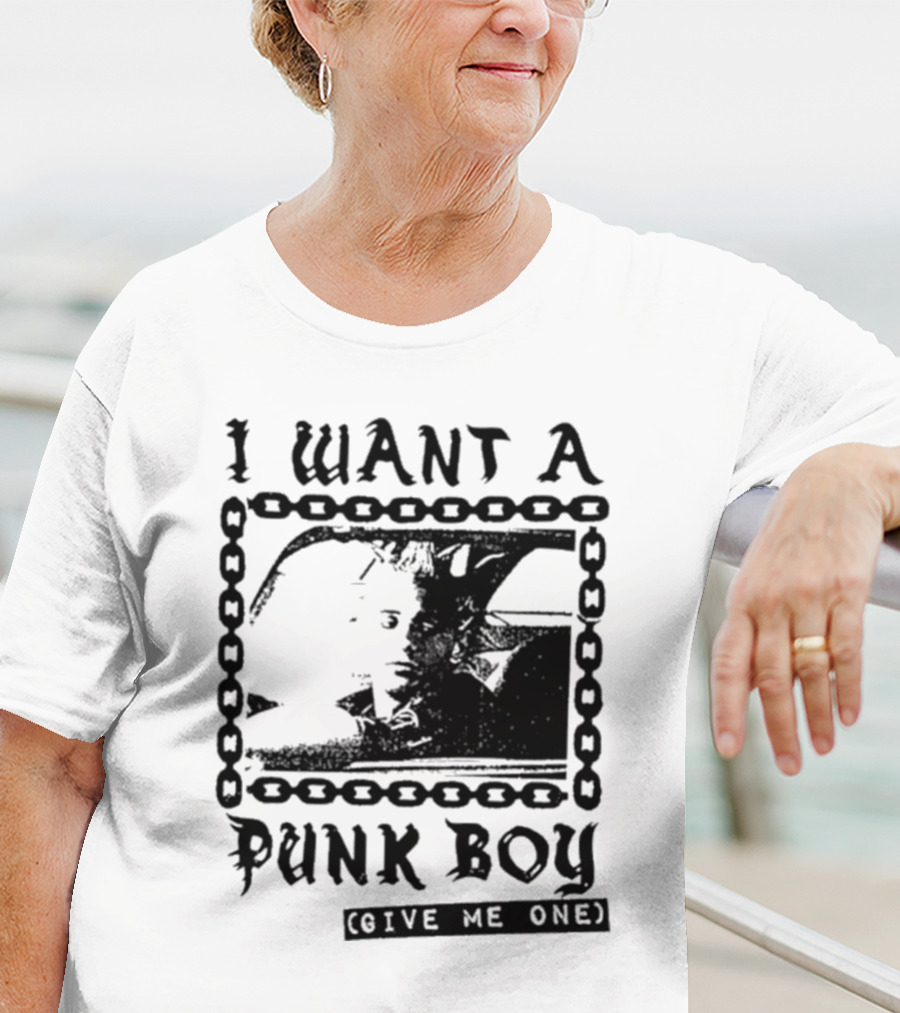 I Want A Punk Boy Give Me One Chain T-Shirt
