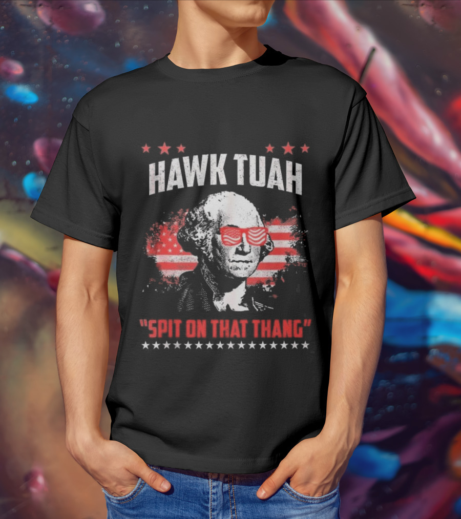 Hawk Tuah George Washington Spit On That Thang T-Shirt