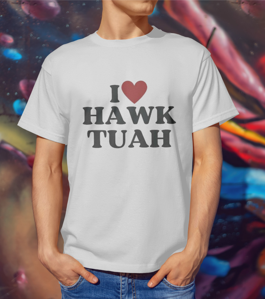 I Love Hawk Tuah Retro Nostalgia Fan Favorite T-Shirt
