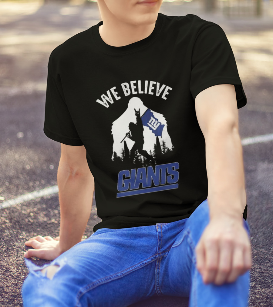 We Believe Bigfoot New York Giants T-Shirt