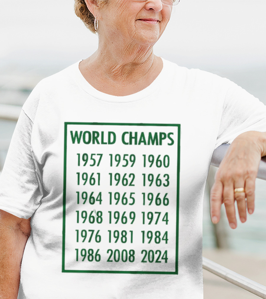 Boston Celtics World Champs 1957 1959 1960 1961 1962 1963 1964 1965 1966 1968 1969 1974 1976 1981 1984 1986 2008 T-Shirt