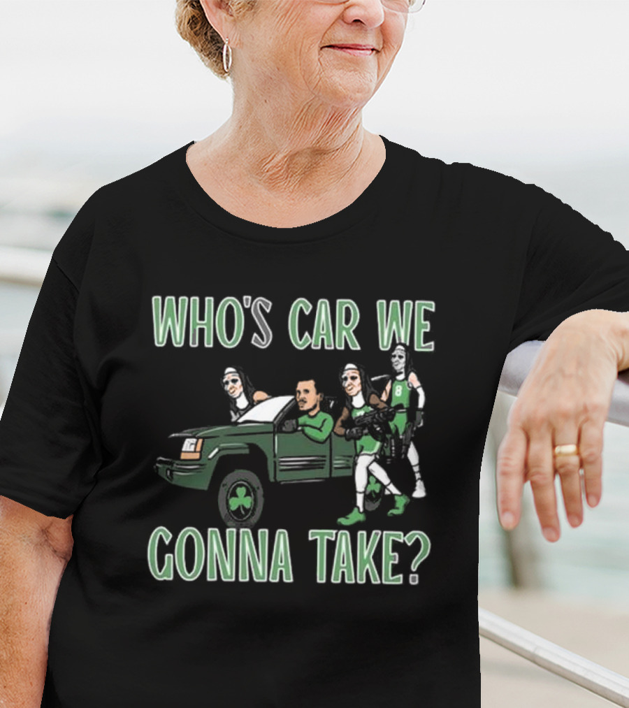 Hank Lockwood Who's Car We Gonna Take Celtics Basketball Fan T-Shirt