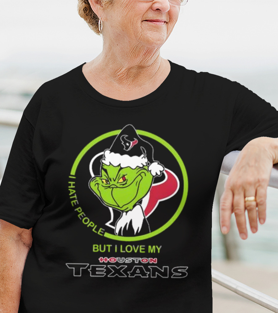 Santa Grinch I Hate People But I Love My Houston Texans T-Shirt