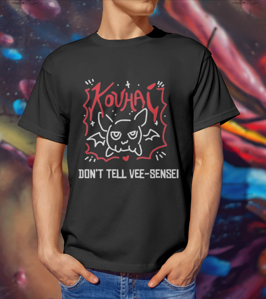 Kouhai Bat Doodle Don't Tell Vee-Sensei T-Shirt