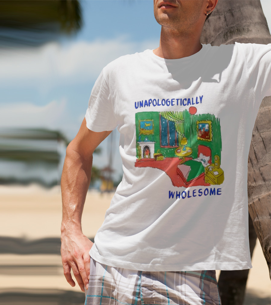 Unapologetically Wholesome Cozy Bedroom Scene T-Shirt