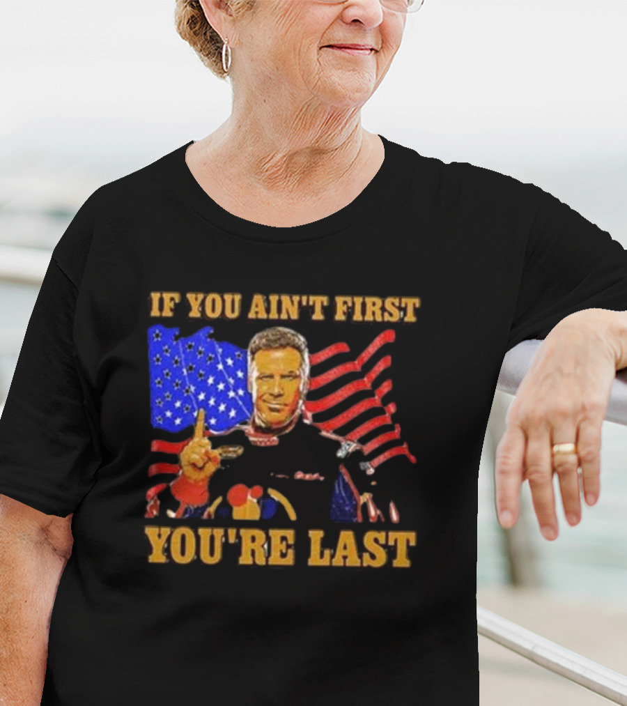 If You Ain’t First You’re Last American Flag Racing Mockup T-Shirt