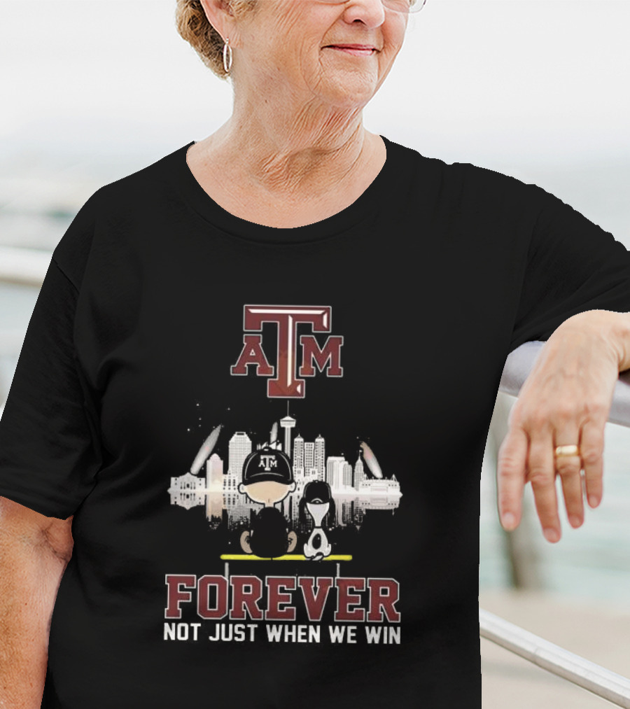 Snoopy And Charlie Brown Texas A&M Skyline Forever Not Just When We Win T-Shirt