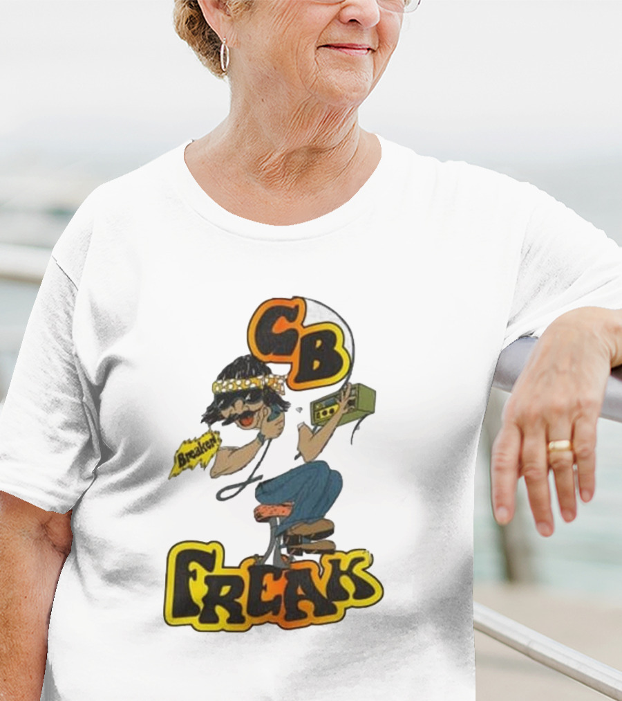 CB FREAK Breaker Trucker CB Radio Enthusiast T-Shirt