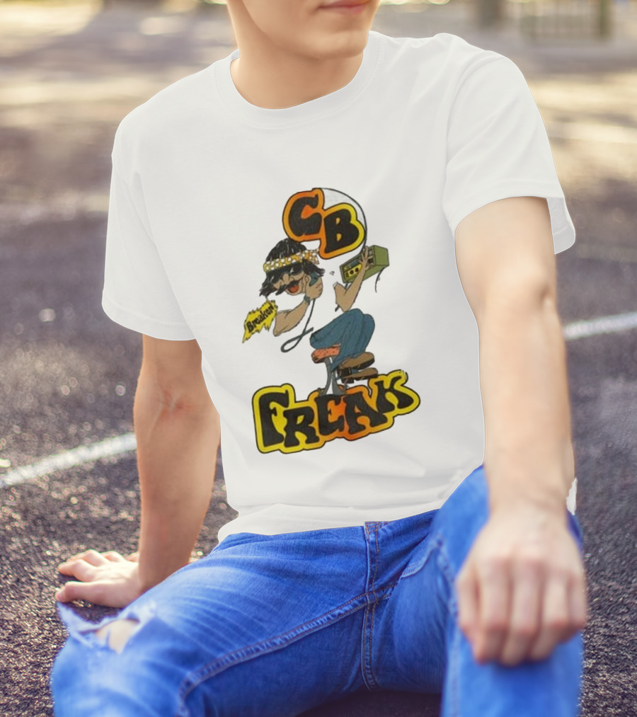 CB FREAK Breaker Trucker CB Radio Enthusiast T-Shirt