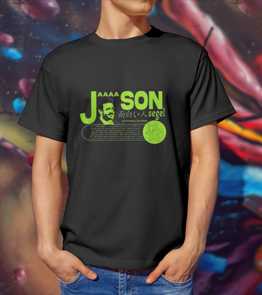 Jaaaason Segel Santamonica California T-Shirt