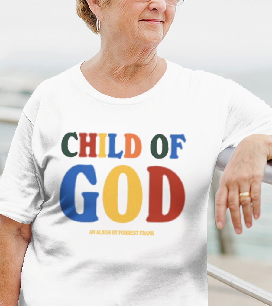 Child Of God An Album By Forrest Frank T-Shirt