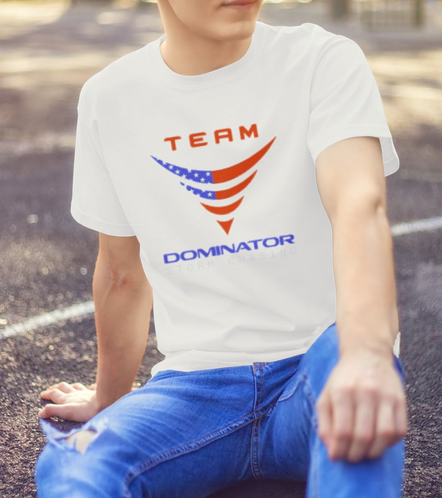 Team Dominator Storm Chasing American Reed Timmer PhD T-Shirt