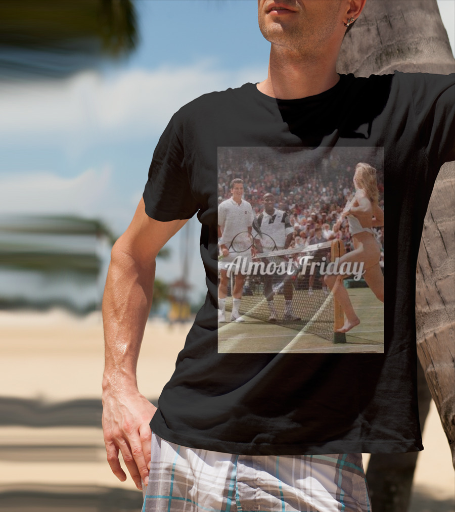 Almost Friday Tennis Court Streaker Wimbledon Scene T-Shirt