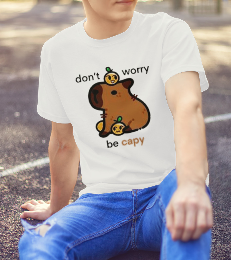 Eveoart Don’t Worry Be Capy Cute Capybara With Fruit Companions T-Shirt