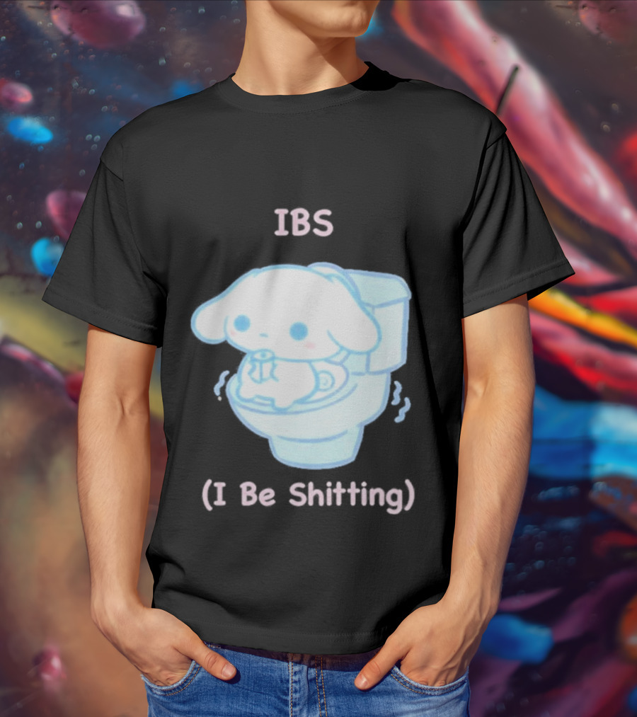 IBS I Be Shitting Cinnamoroll Toilet Humor T-Shirt
