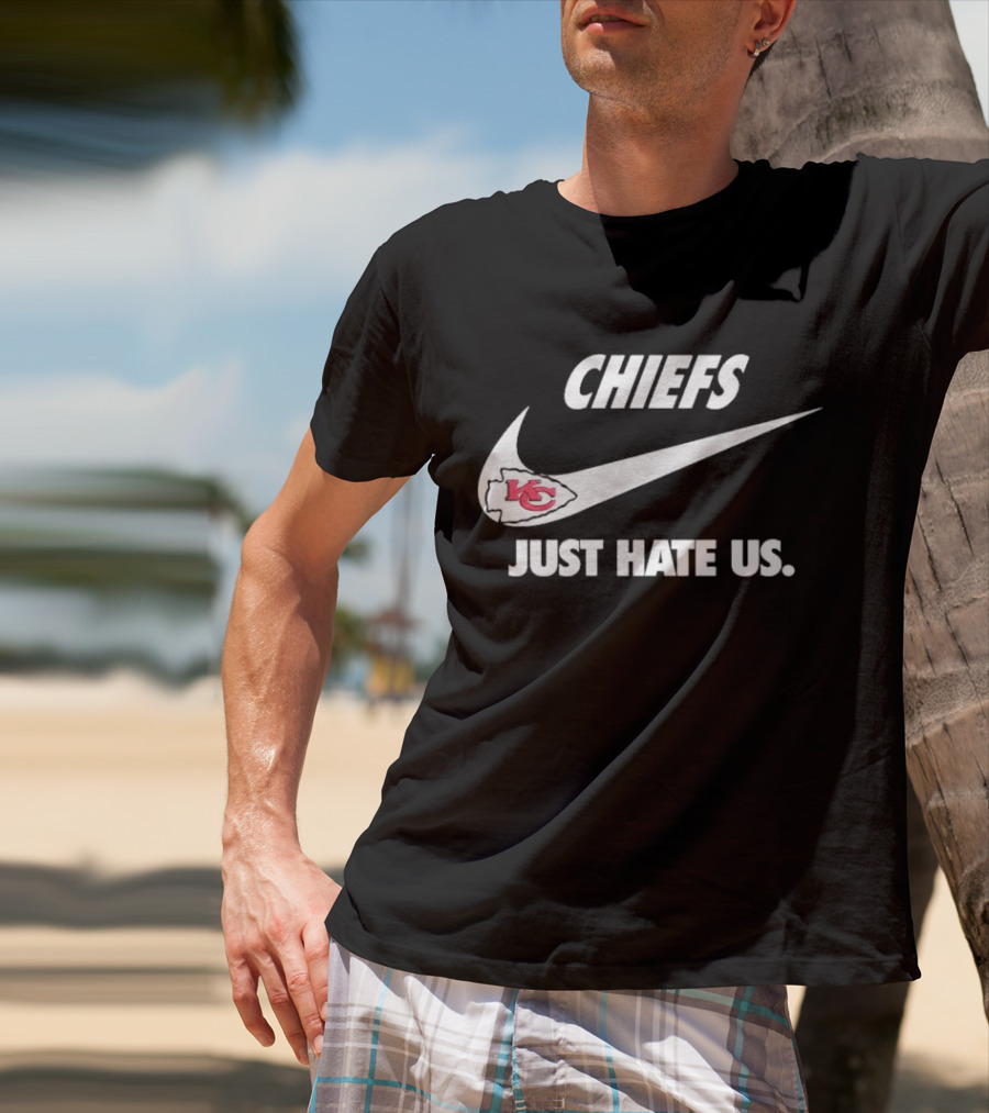 CHIEFS KC Just Hate Us T-Shirt
