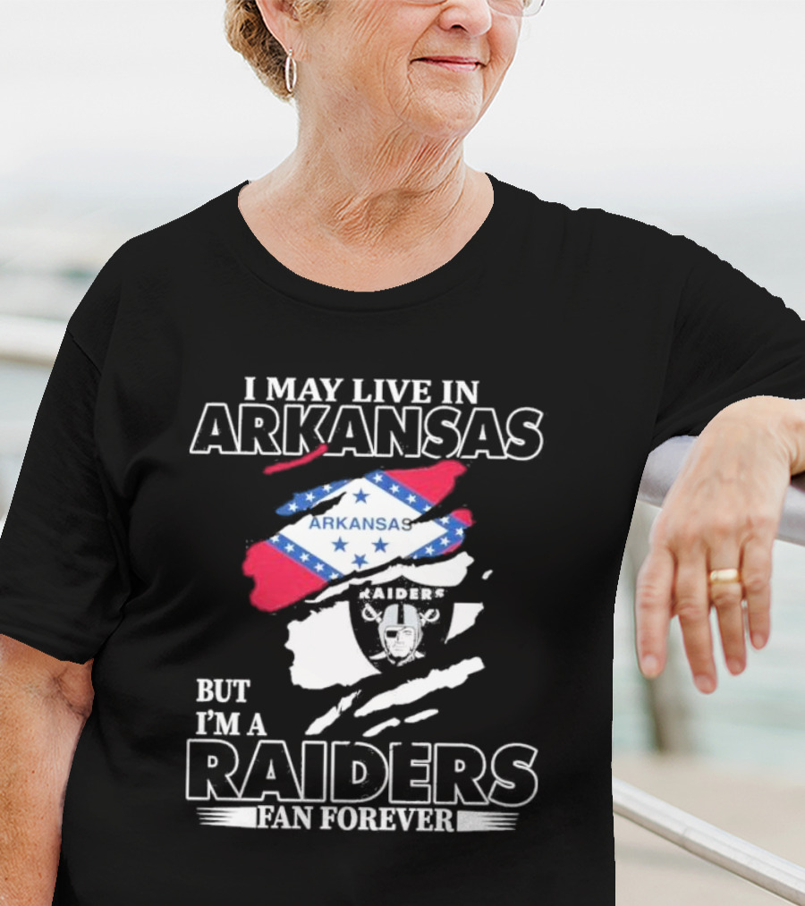 Las Vegas Raiders Fan Forever Living In Arkansas Raiders Flag And Emblem T-Shirt