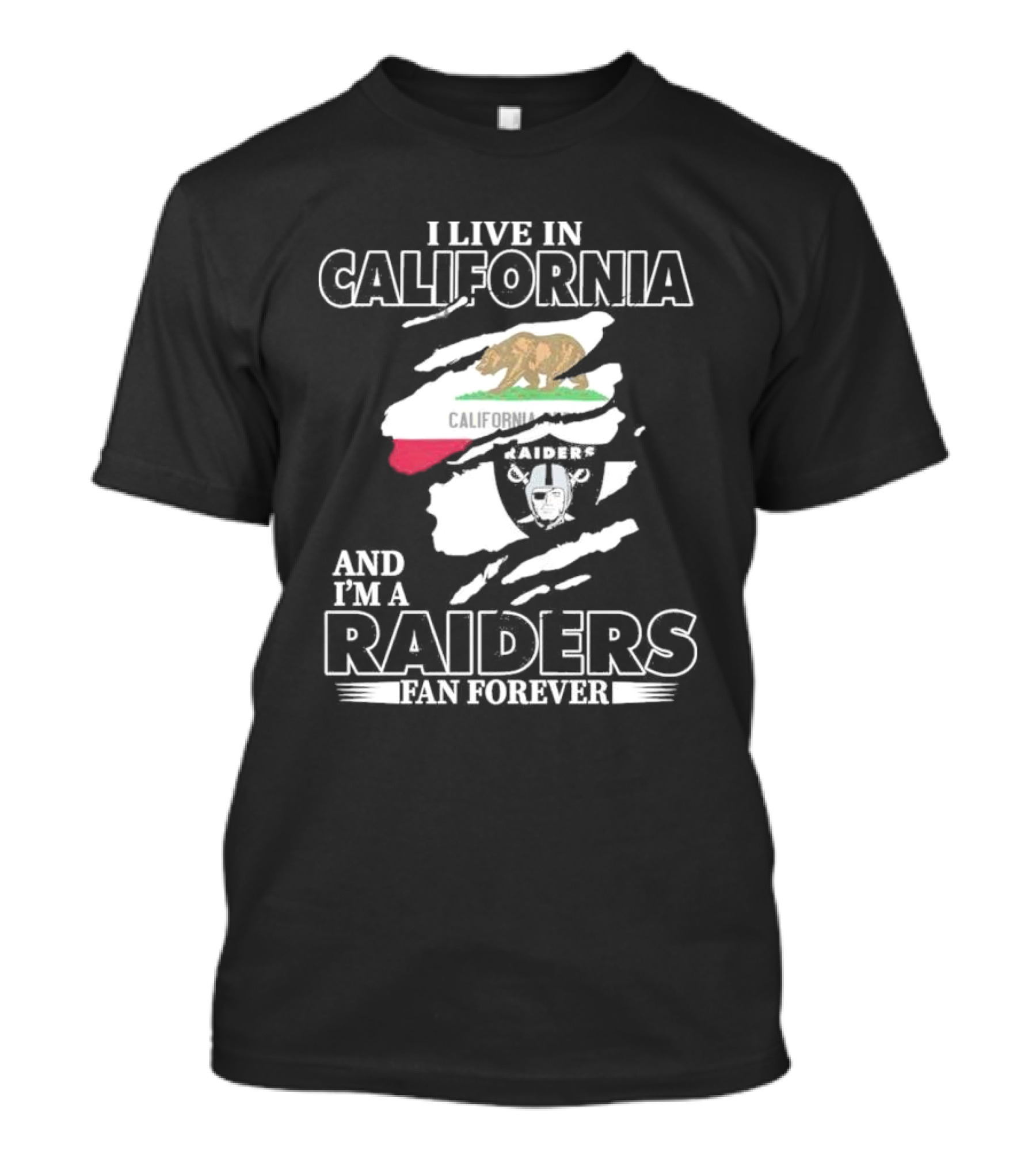 California Living Raiders Fan Forever T-Shirt