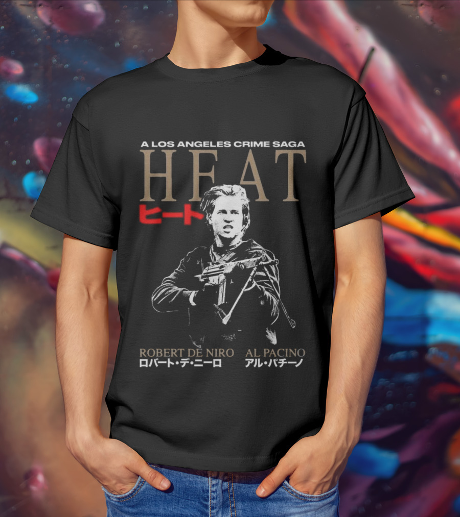 A Los Angeles Crime Saga Heat Robert De Niro Al Pacino Japan Edition T-Shirt