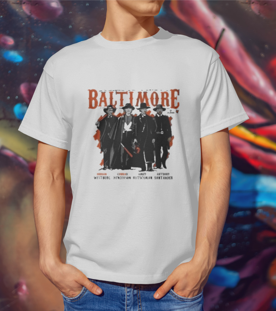Baltimore Tombstone Sluggers Jordan Gunnar Adley Anthony Westburg Henderson Rutschman Santander T-Shirt