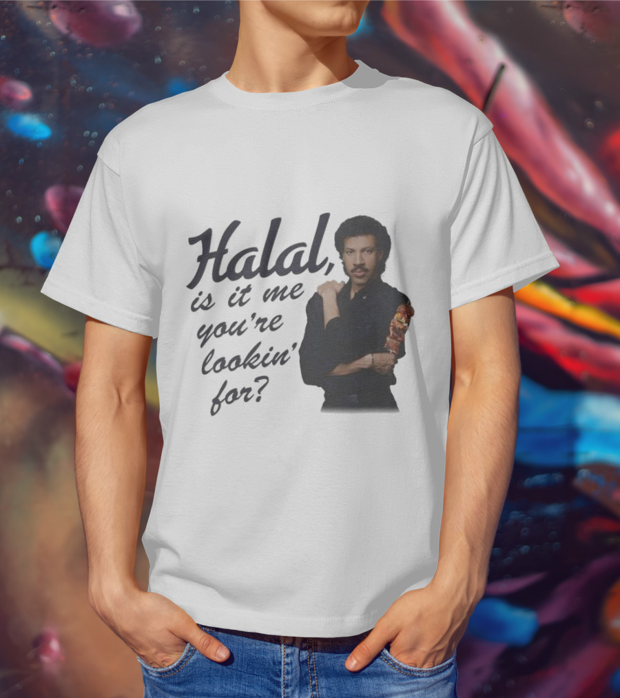 Halal Is It Me You're Lookin' For? T-Shirt
