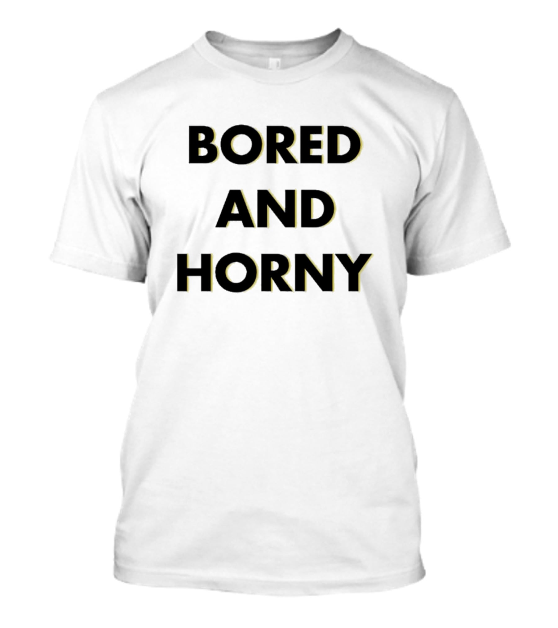 Bored And Horny Jimmy Rowe T-Shirt