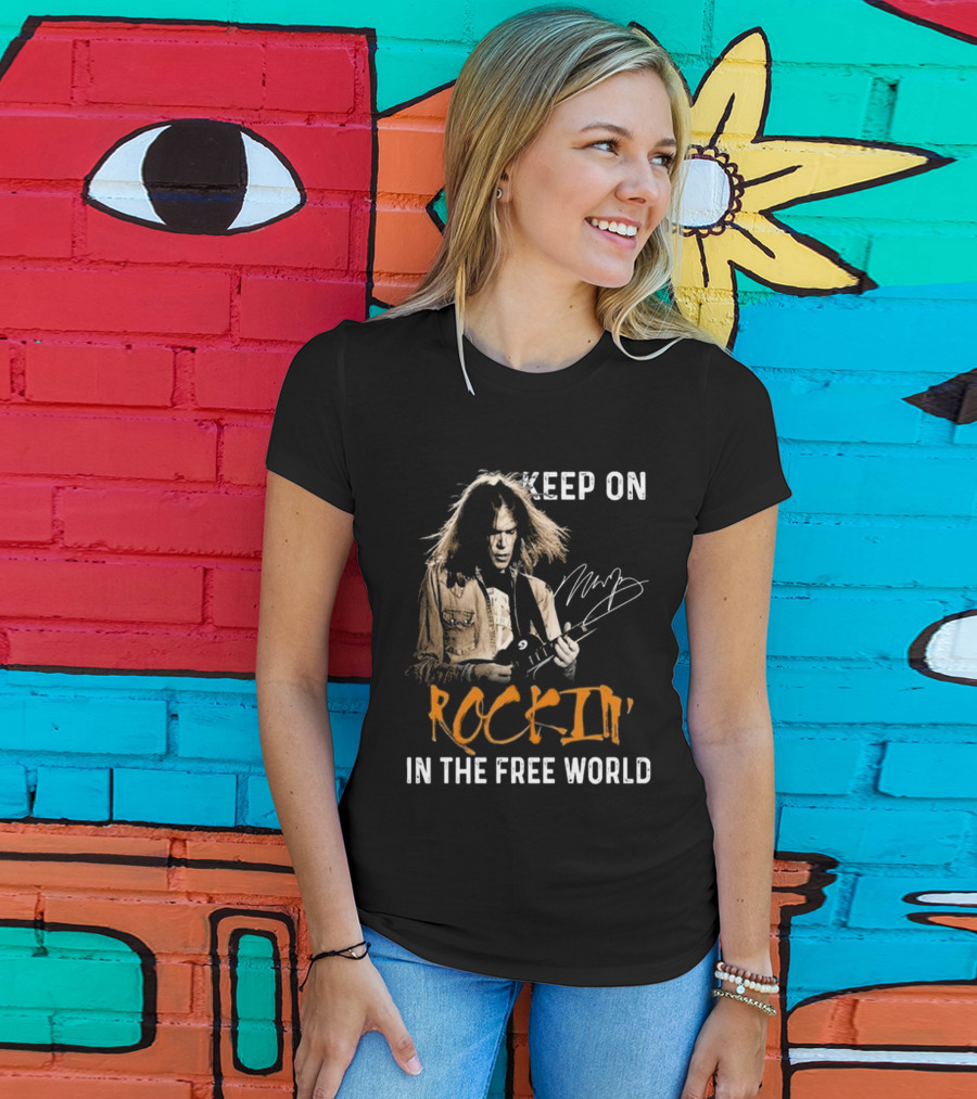 Keep On Rockin' In The Free World Neil Young Signature T-Shirt