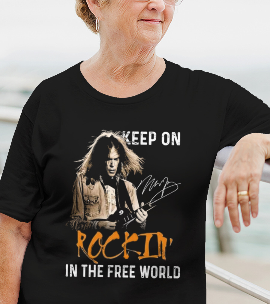 Keep On Rockin' In The Free World Neil Young Signature T-Shirt