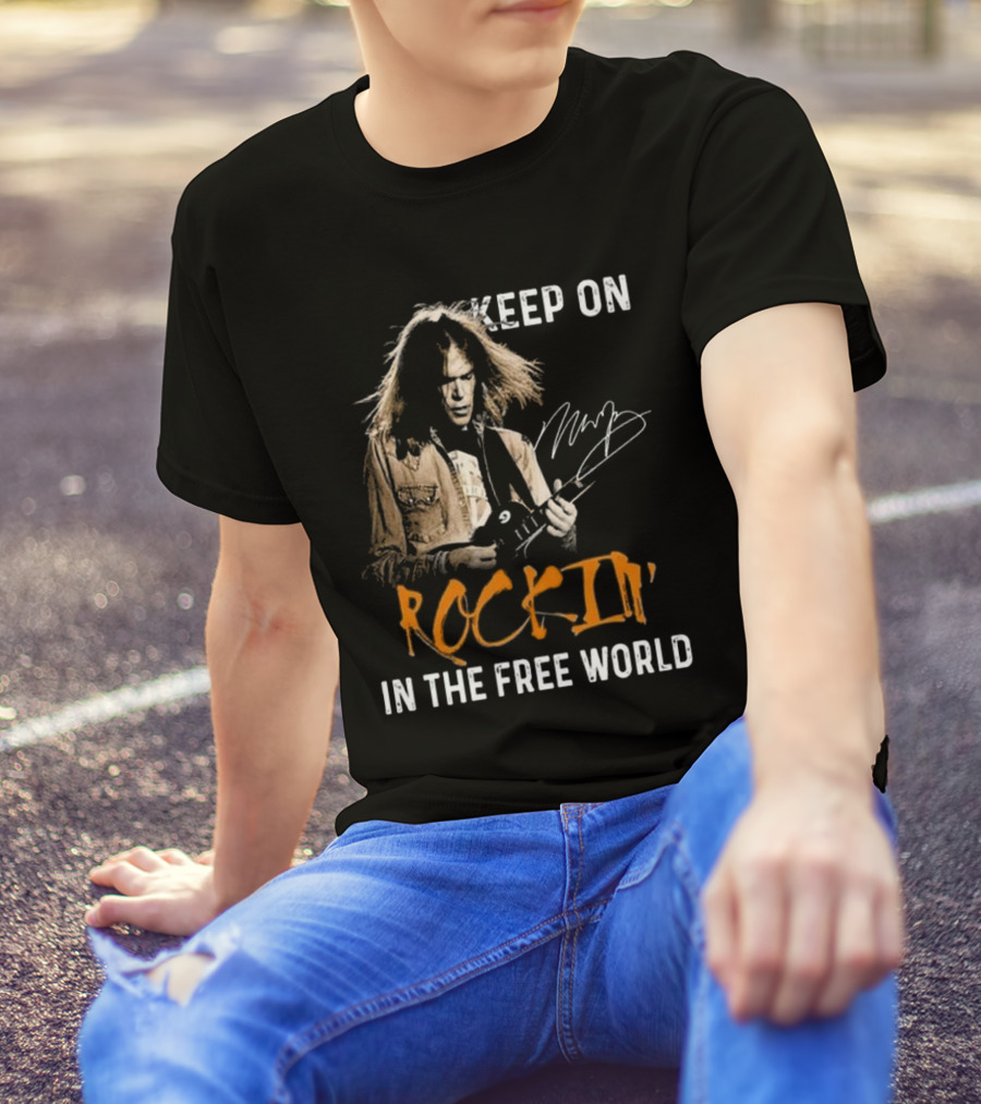 Keep On Rockin' In The Free World Neil Young Signature T-Shirt
