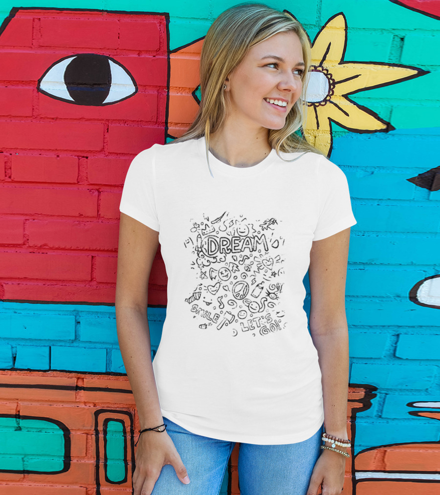 Dream Smile Peace Let's Go Doodle 32 Million T-Shirt