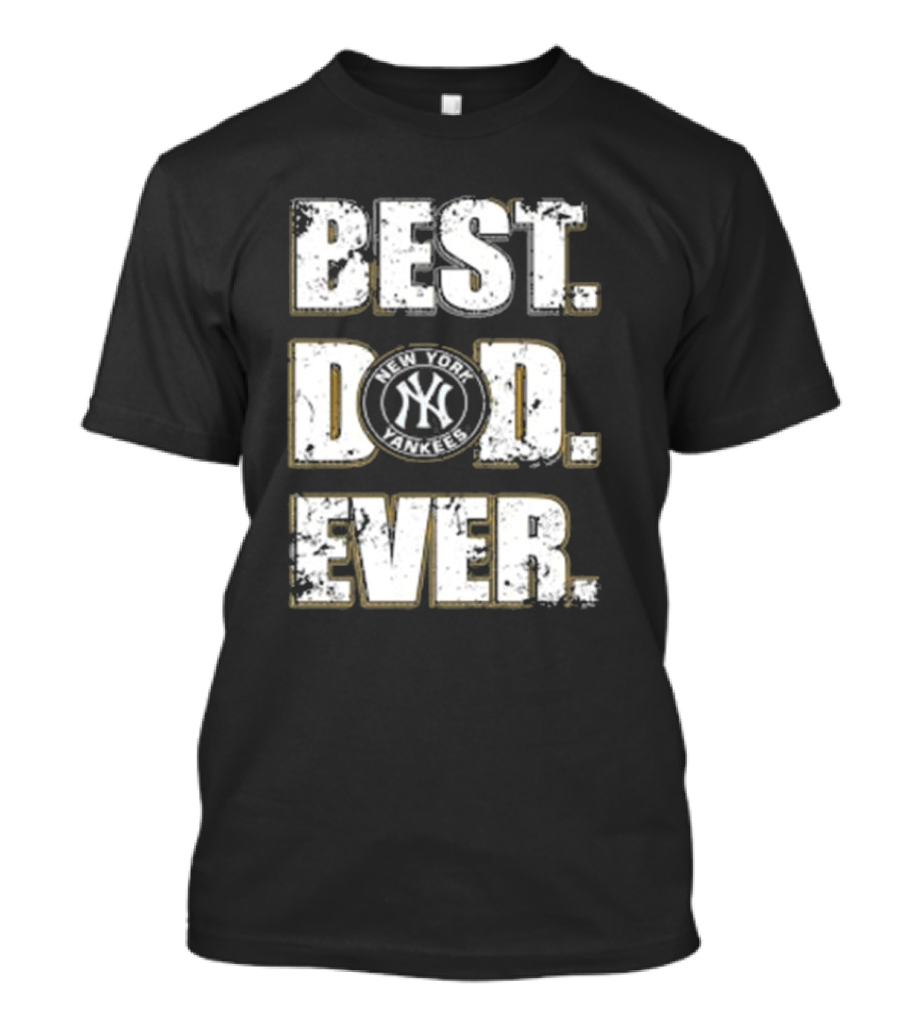 Best Dad Ever New York Yankees MLB Family T-Shirt
